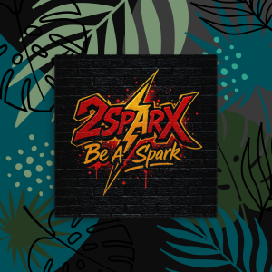2SparX Official "Be a Spark" Motivational Canvas