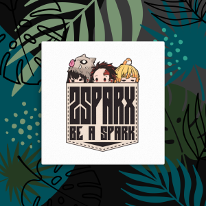 Tanjiro Gang "Be a Spark" 2SparX Official Canvas