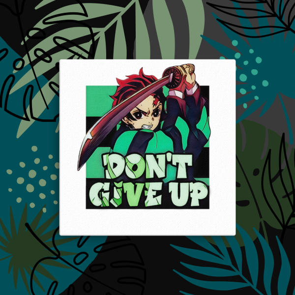 Tanjiro Kamado "Don't Give Up" Motivational Canvas